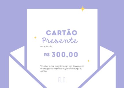 CARTAO PRESENTE R$ 300,00